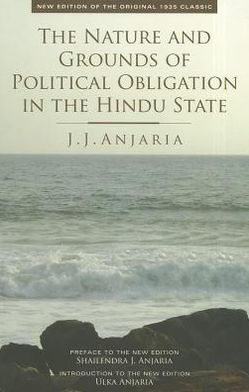 The Nature and Grounds of Political Obligation in the Hindu State