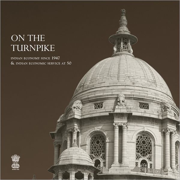 On the Turnpike: Indian Economy Since 1947 & Indian Economic Service at 50