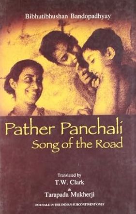 Pather Panchali Song of the Road