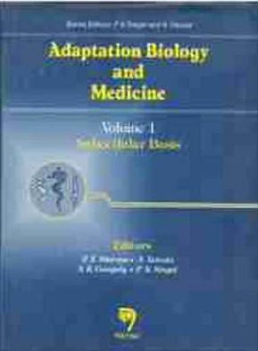 Adaption Biology and Medicine: Vol. 1: Subcellular Basis