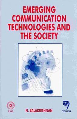 Emerging Communication Technologies and the Society