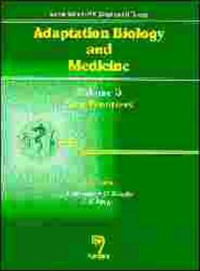 Adaptation Biology and Medicine: Vol 3: New Frontiers