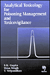 Analytical Toxicology for Poisoning Management and Toxicovigilance