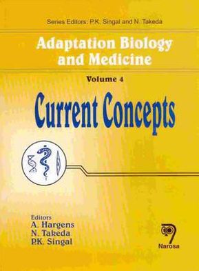 Adaptation Biology and Medicine, Vol 4: Current Concepts