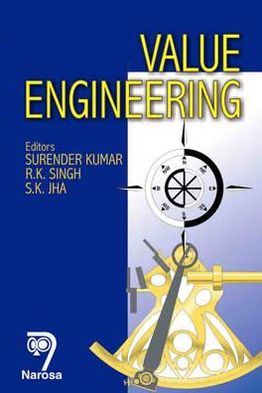 Value Engineering: A Fast Track to Profit Improvement and Business Excellence
