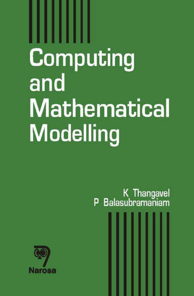 Computing And Mathematical Modelling