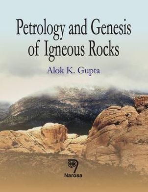 Petrology and Genesis of Igneous Rocks