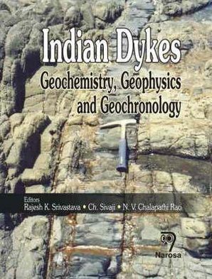 Indian Dykes: Geochemistry, Geophysics and Geochronology