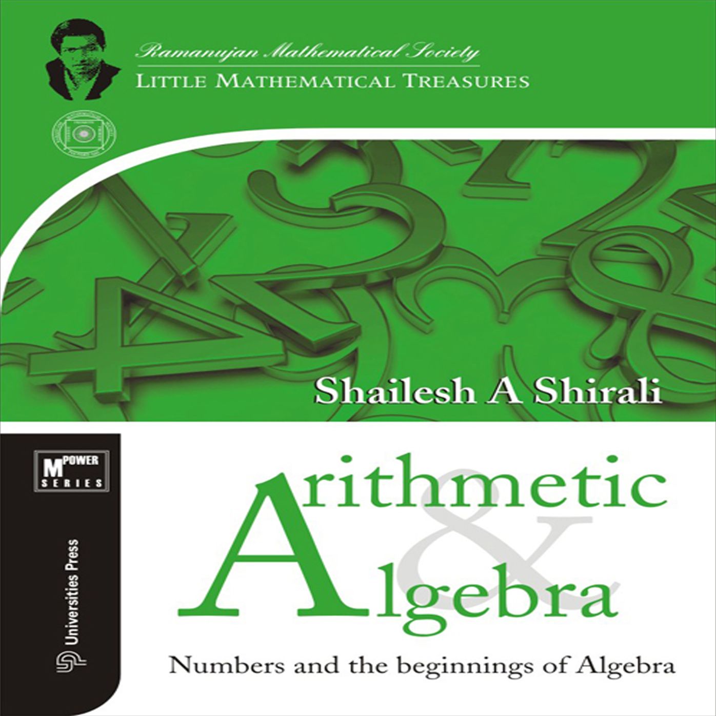 Arithmetic and Algebra: Numbers and the beginnings of Algebra