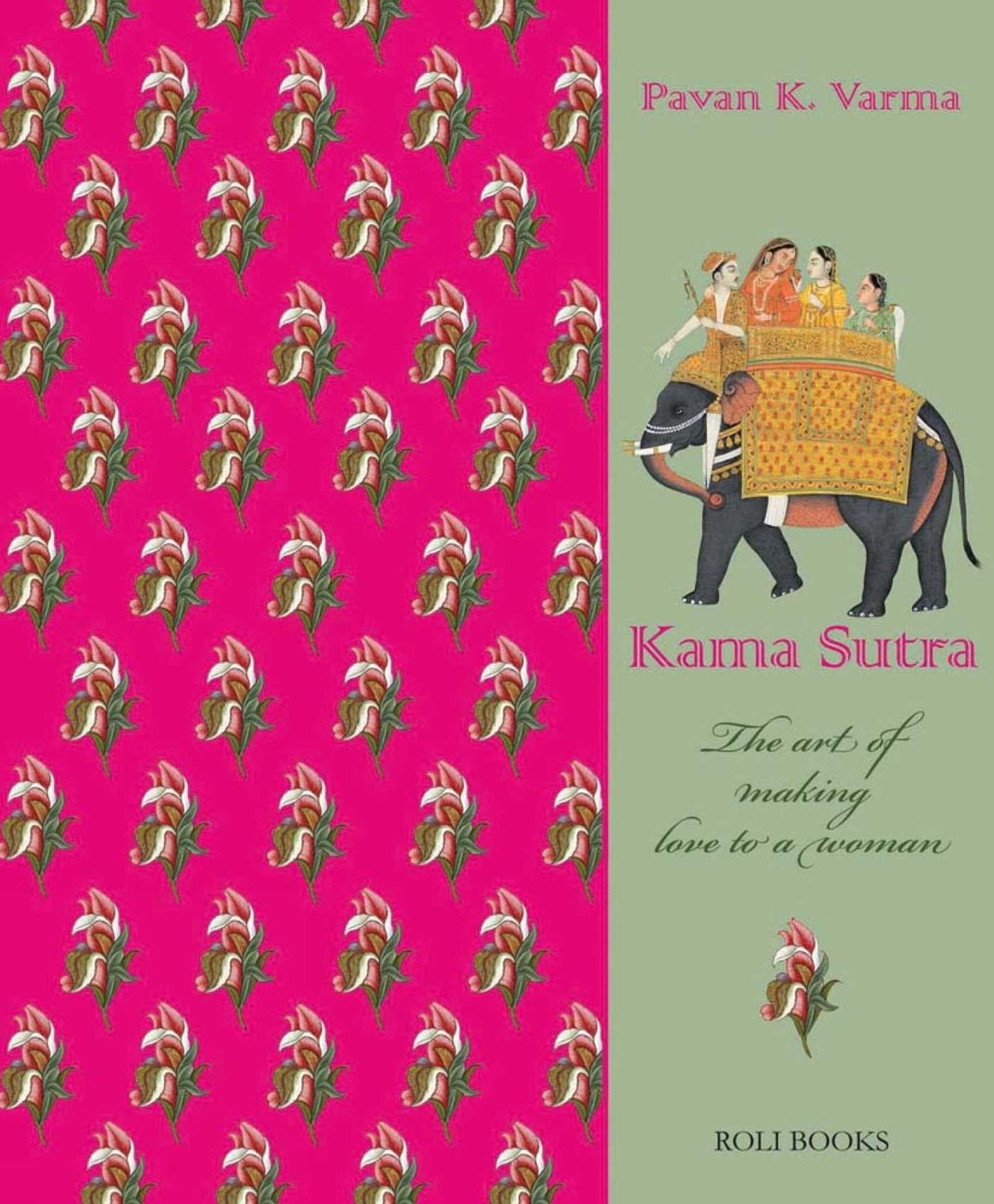 Kamasutra: The Art of Making Love to a Woman