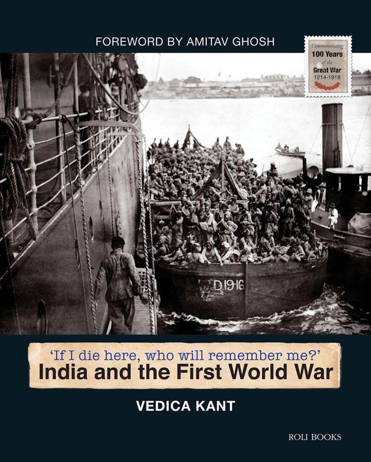 India and the First World War: Their Name Liveth