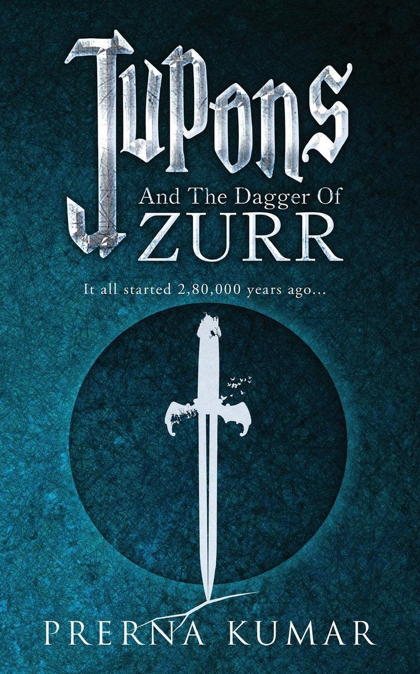 Jupons and the Dagger of Zurr: It all started 2,80,000 years ago...