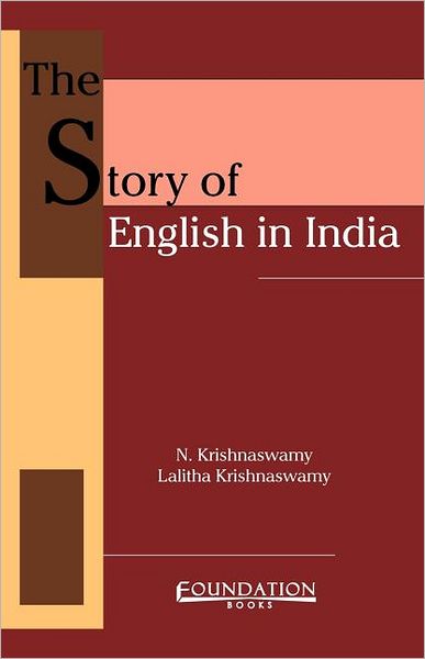 The Story Of English In India