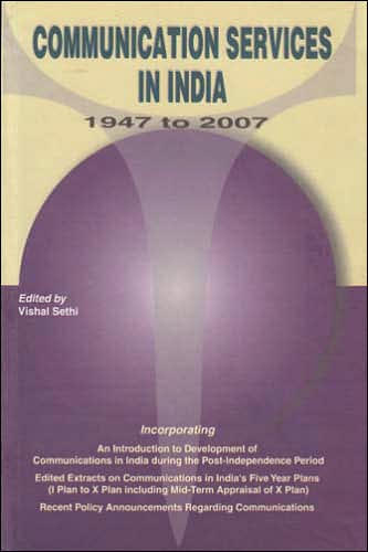 Communication Services in India - 1947-2007