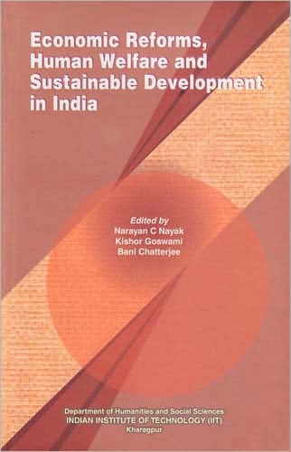 Economic Reforms, Human Welfare and Sustainable Development in India