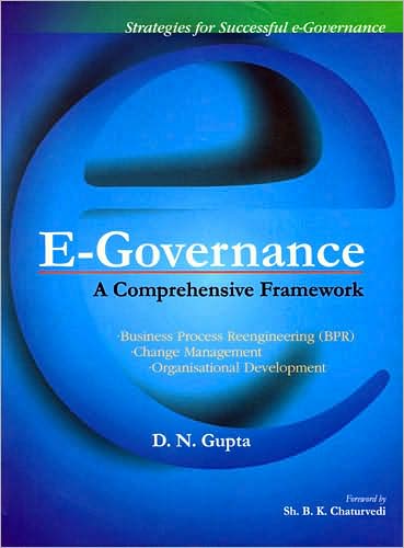 E-Governance: A Comprehensive Framework