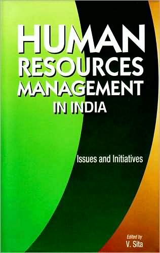 Human Resources Management in India: Issues and Initiatives
