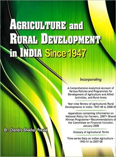 Agriculture and Rural Development in India Since 1947