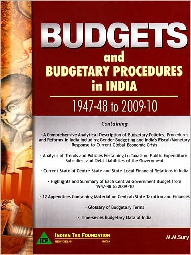 Budgets and Budgetary Procedures in India: 1947-48 To 2009-10