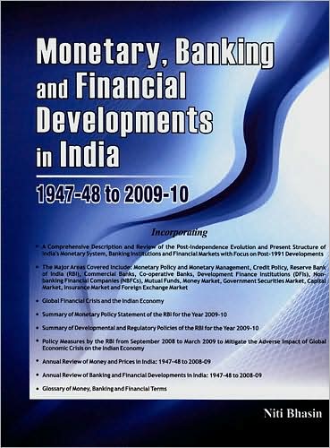 Monetary, Banking and Financial Developments in India: 1947-48 To 2009-10
