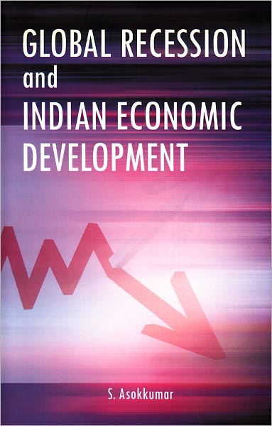 Global Recession and Indian Economic Development
