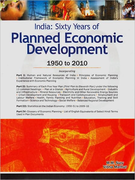 India: Sixty Years of Planned Economic Development: 1950 to 2010