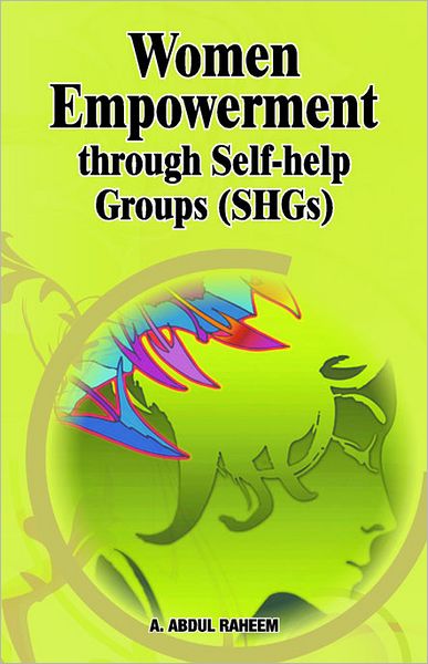 Women Empowerment through Self-help Groups (SHGs)