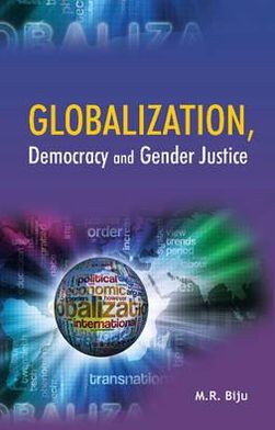 Globalization, Democracy and Gender Justice