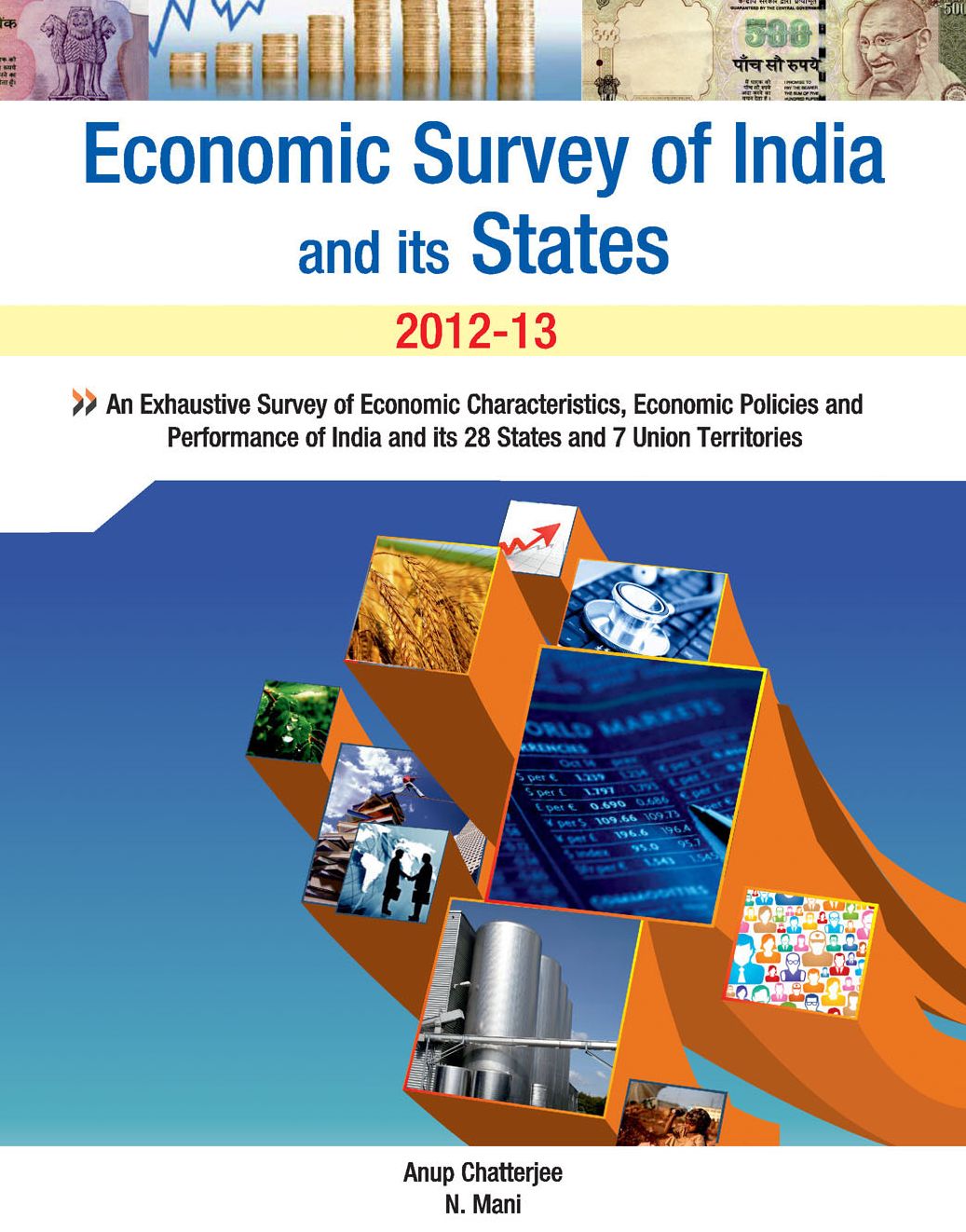 Economic Survey of India and its States: 2012-13
