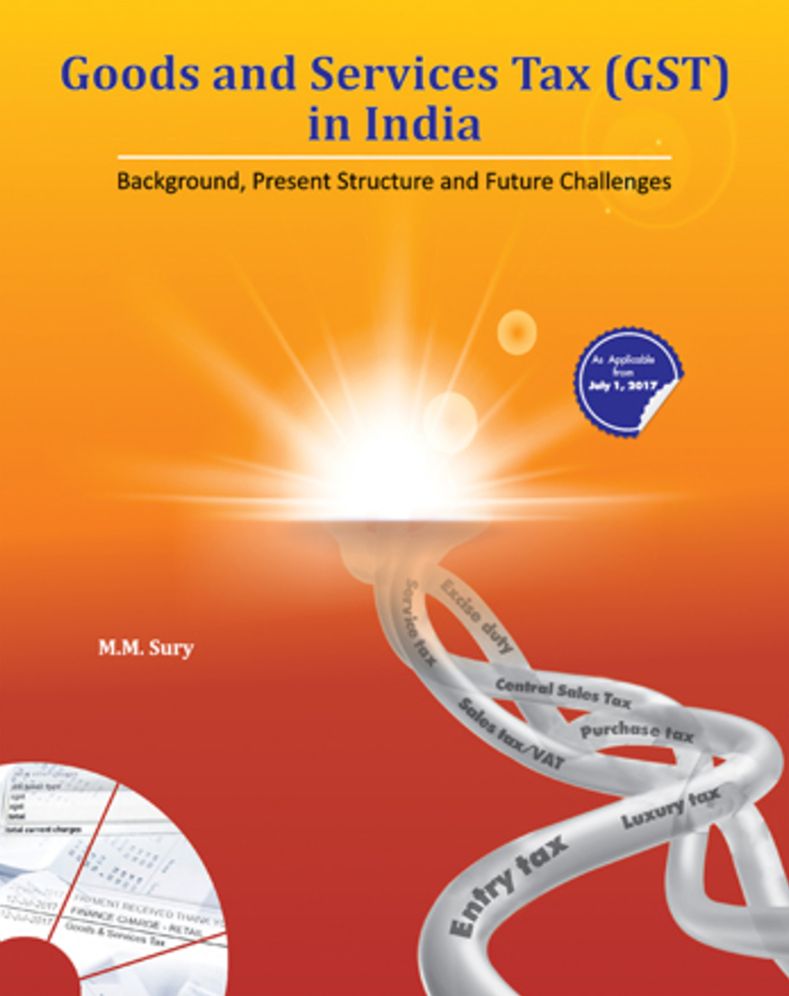 Goods and Services Tax (Gst) in India: Background, Present Structure and Future Challenges