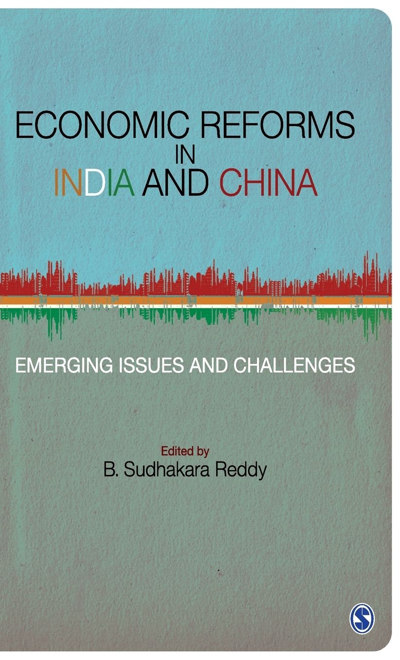 Economic Reforms in India and China: Emerging Issues and Challenges
