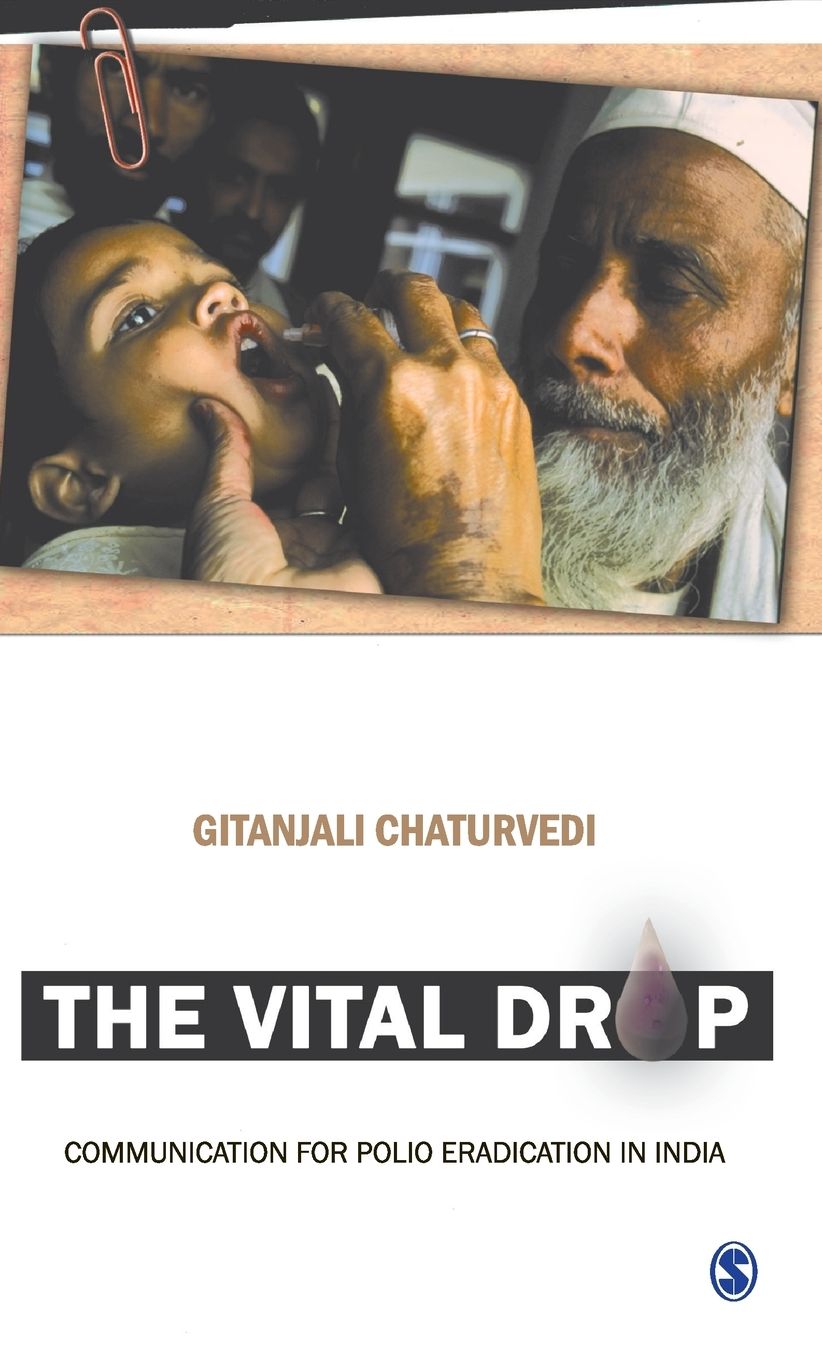 Vital Drop: Communication to Eradicate Polio in India
