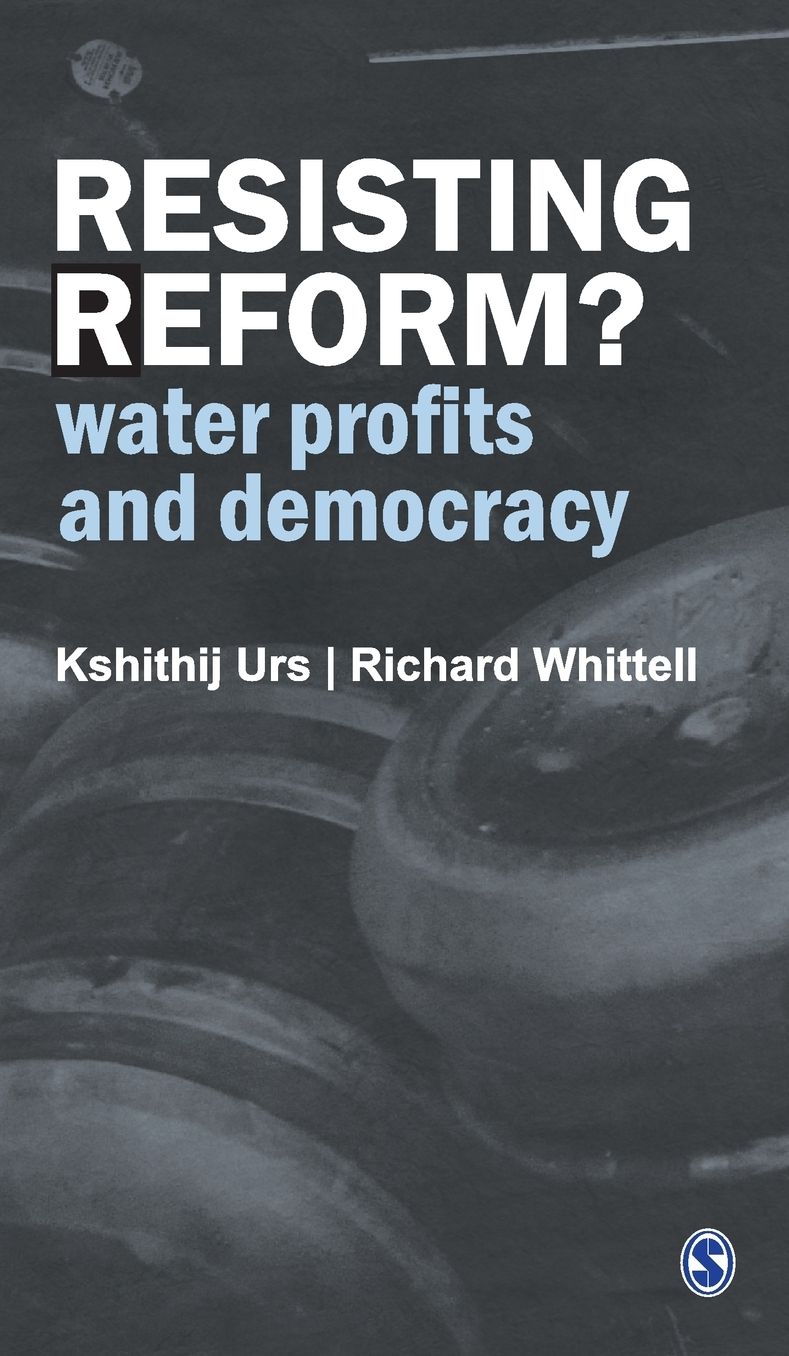 Resisting Reform?: Water Profits and Democracy