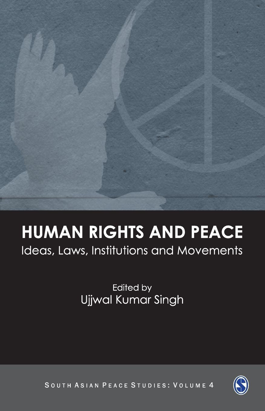 Human Rights and Peace: Ideas, Laws, Institutions and Movements