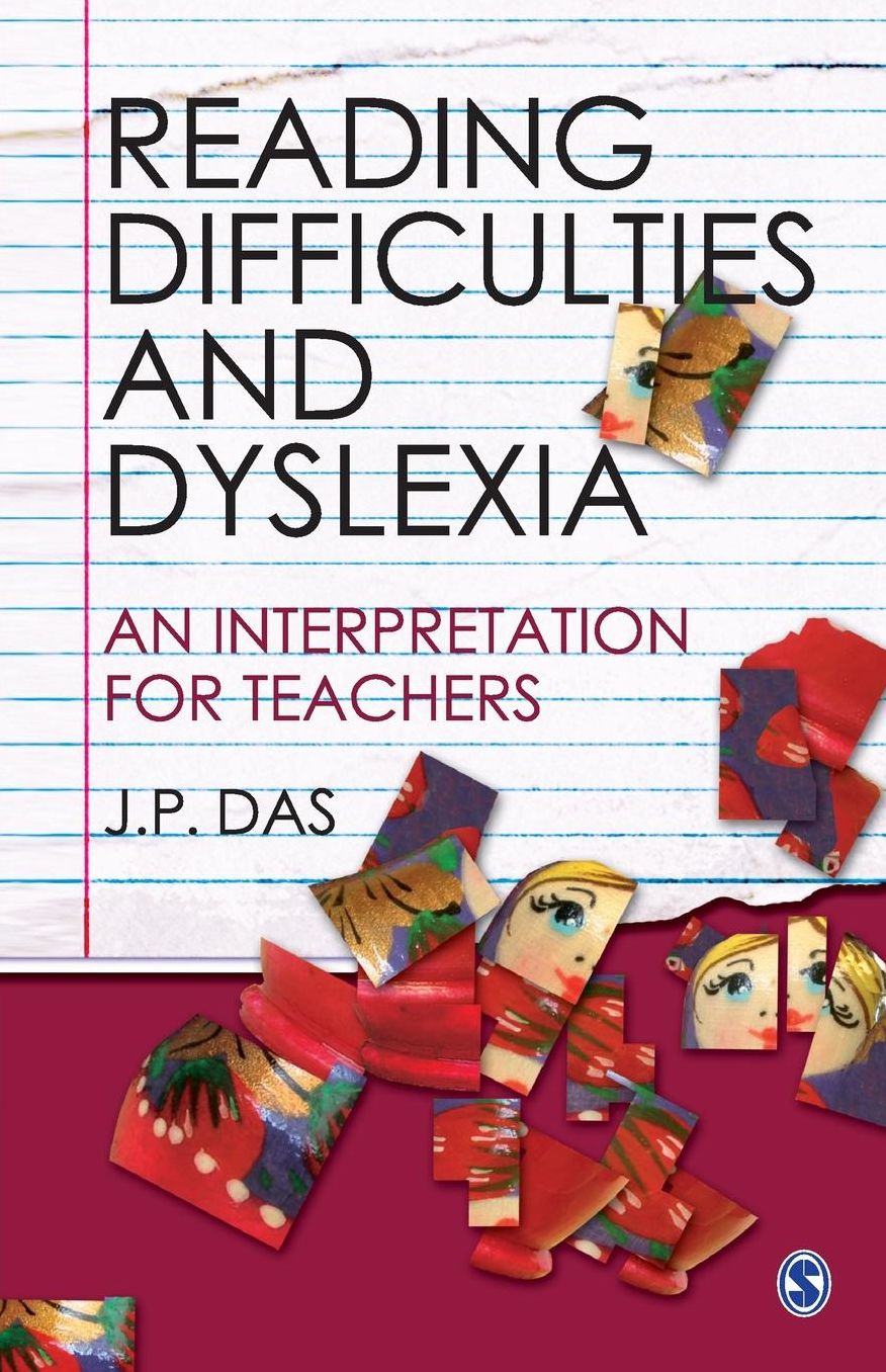Reading Difficulties and Dyslexia: An Interpretation for Teachers