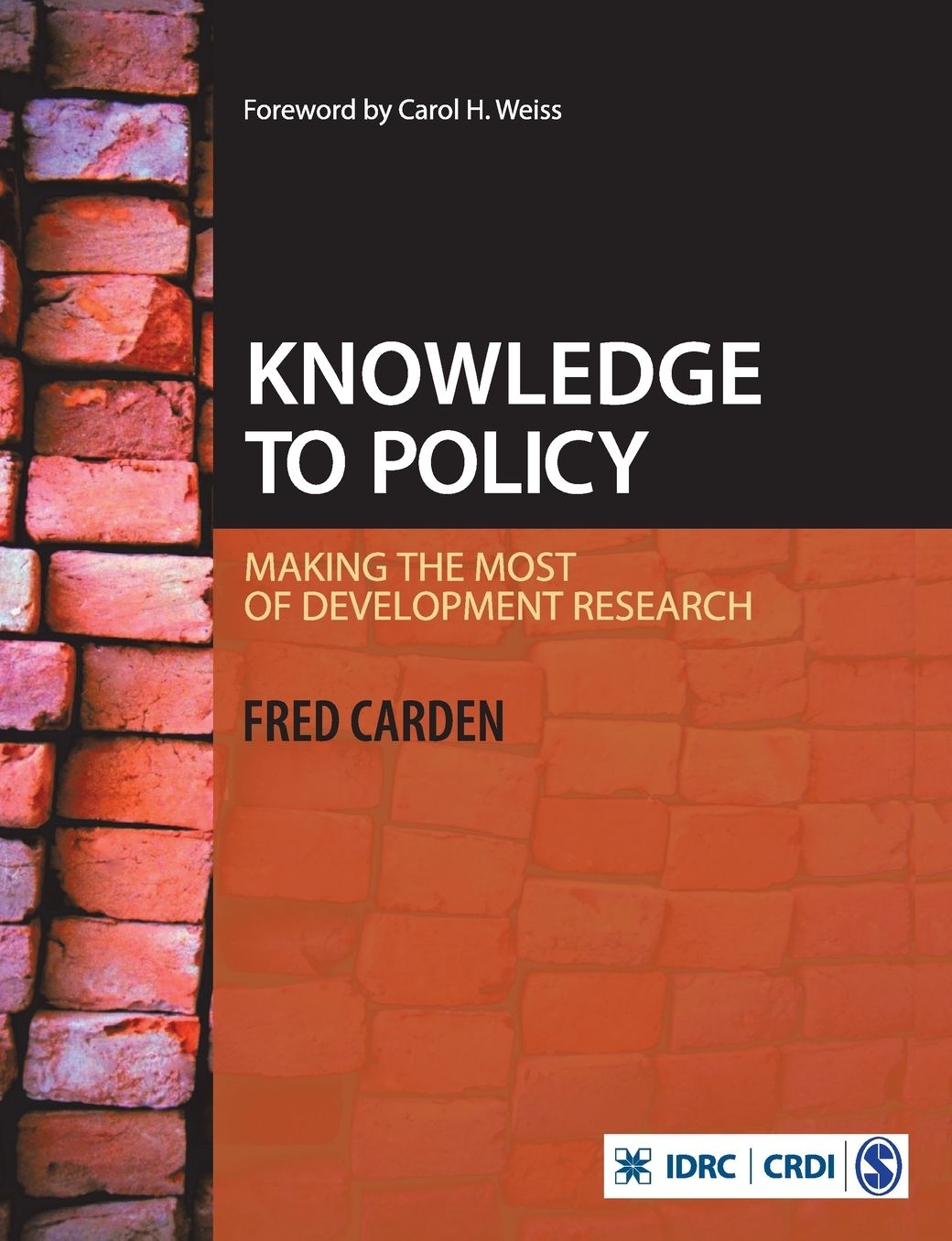 Knowledge to Policy: Making the Most of Development Research