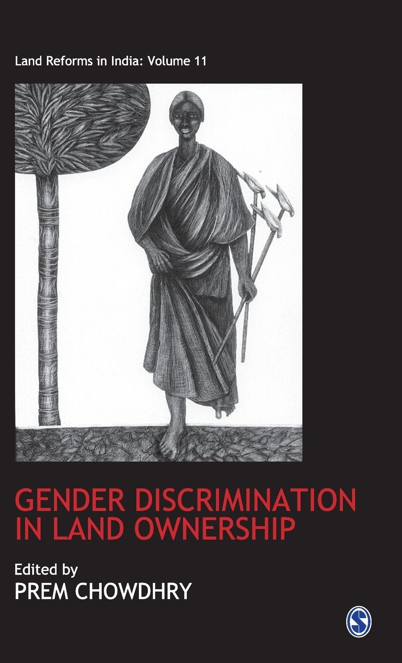 Gender Discrimination in Land Ownership (Land Reforms in India Series)