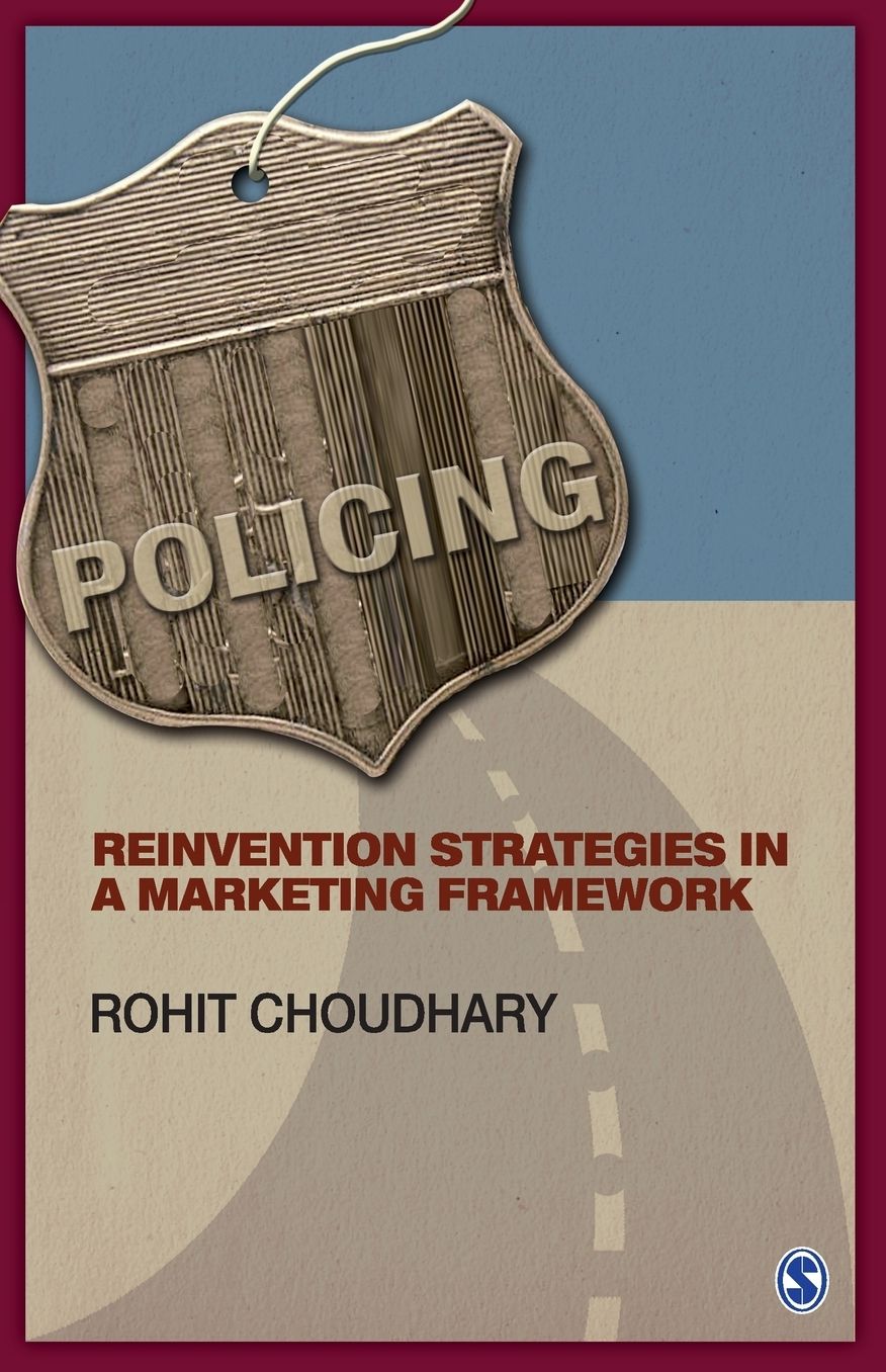 Policing: Reinvention Strategies in a Marketing Framework
