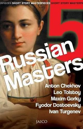 Short Story Masterpieces 5 Rusian Masters
