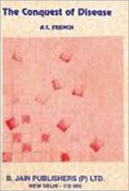 The Conquest of Disease