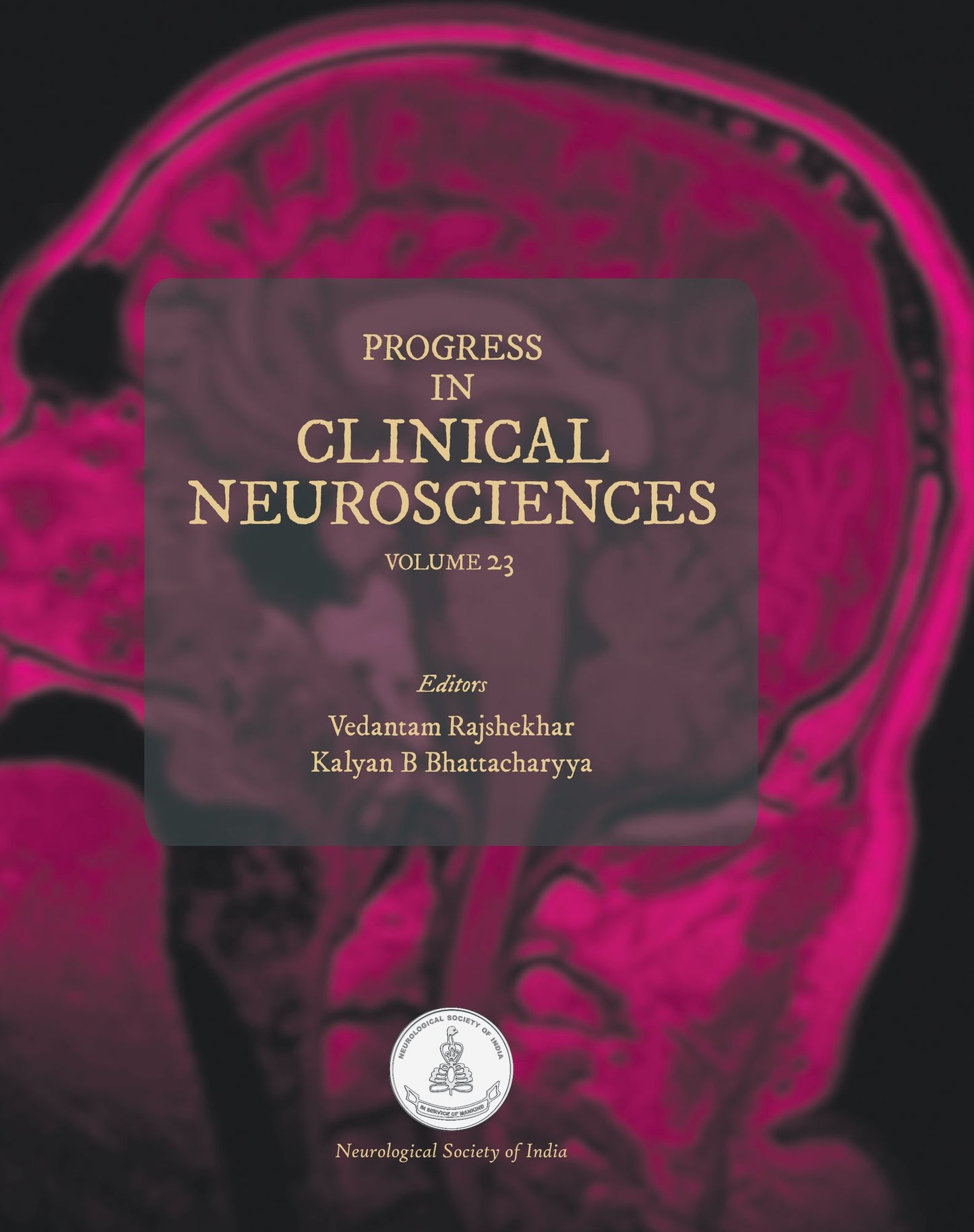 Progress in Clinical Neurosciences, Volume 23