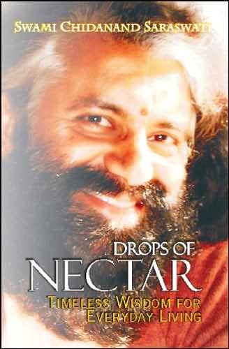 Drops of Nectar: Timeless Wisdom for Everyday Living
