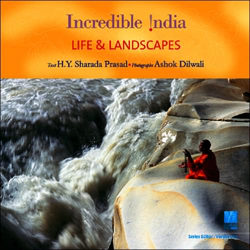 Life and Landscape - Incredible India