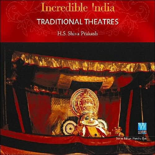 Traditional Theatres - Incredible India