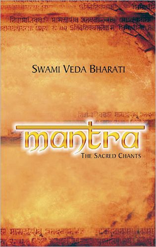 Mantras: The Sacred Chants