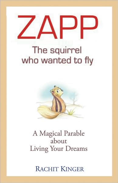 Zapp: The Squirrel Who Wanted to Fly