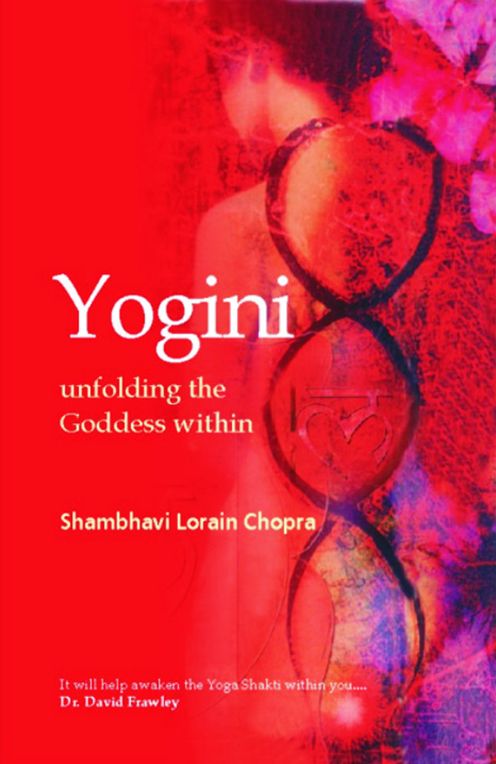 Yogini: Unfolding the Goddess Within