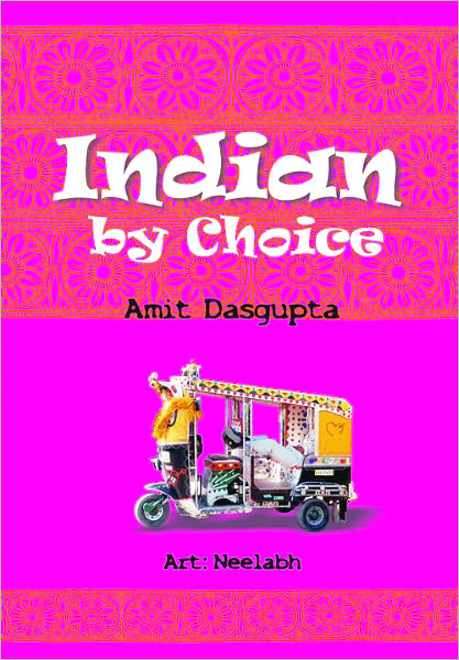 Indian by Choice