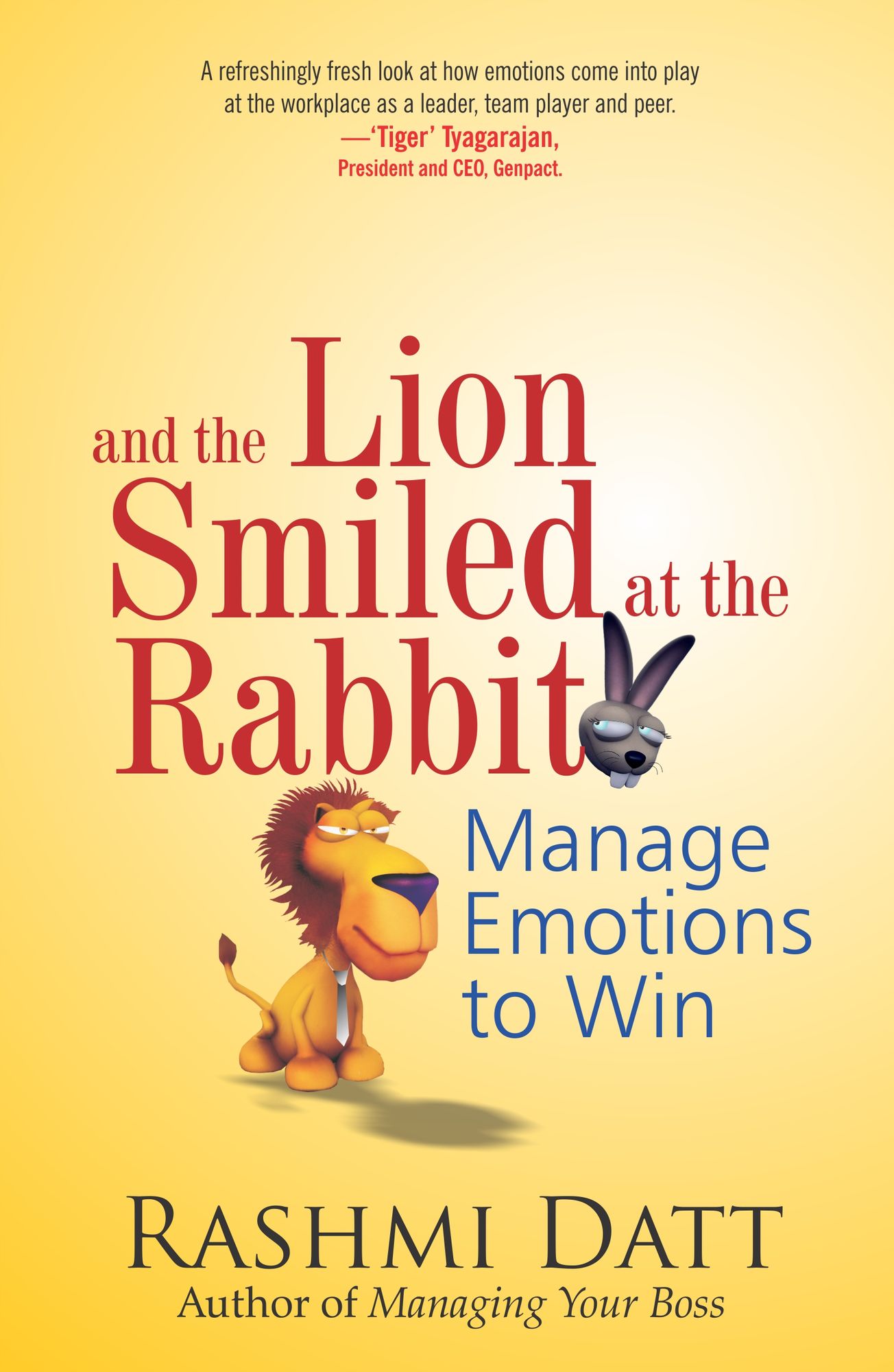 And the Lion Smiled at the Rabbit: Manage Emotions to Win