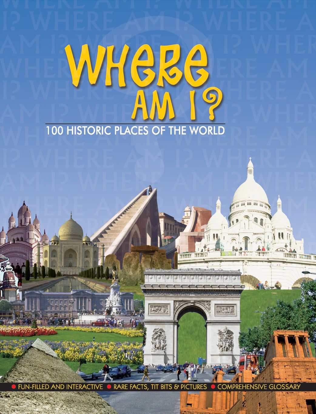 Where Am I?: 100 Historic Places of the World